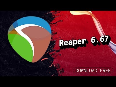 Reaper 6.67 | Free download | 2023 | FREE 💖