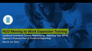 MTW Landlord Incentives: Planning Your MTW Agency’s Finances: Part 2 Financial Reporting