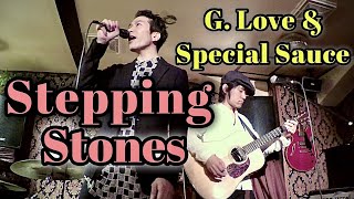 G. Love &amp; Special Sauce - Stepping Stone (rag mongoose LIVE)