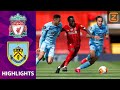 HET WORDT LIVERPOOL LASTIG GEMAAKT ? | Liverpool vs Burnley | Premier League 2019/20 | Samenvatting