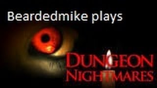Lets play Dungeon Nightmares