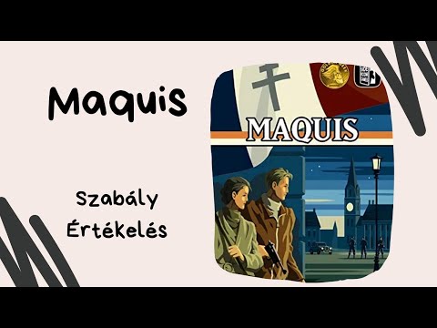 Hogyan jusson haza egy forradalmár? Maquis társasjáték játékbemutató és szabályismertető - Társasozz Okosan!