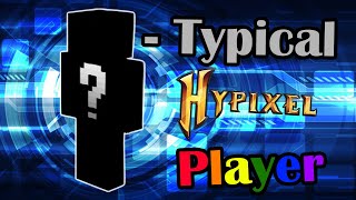 What is the Most Typical Hypixel Player...