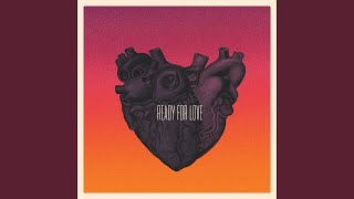 Ready for Love