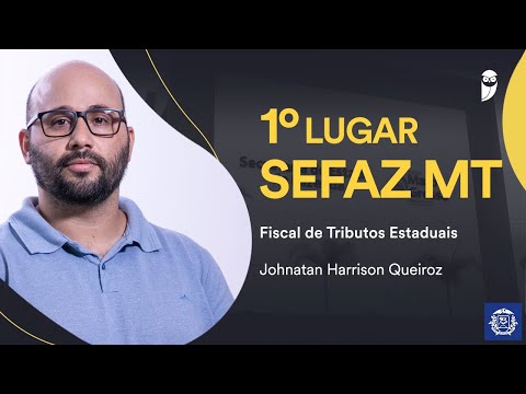 Concurso SEFAZ-MT: Conheça Johnatan Queiroz, aprovado em 1º lugar para Fiscal de Tributos Estaduais