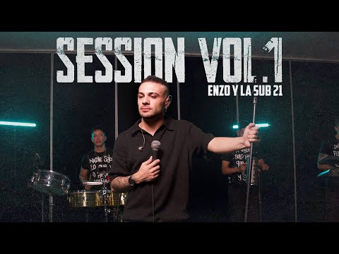 Enzo y La Sub 21 - Session Vol. 1 (Show Completo)