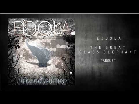 Eidola - Argue