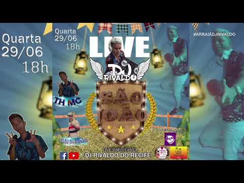 LIVE ARRAIÁ DJ RIVALDO / SORTEIOS PRÊMIOS 🔥🎉