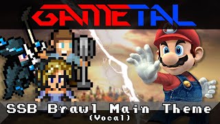 Main Theme (Super Smash Bros. Brawl) (Vocal Version) - GaMetal Ft. Marie-Ève Ermel &amp; Nicolas Daoust