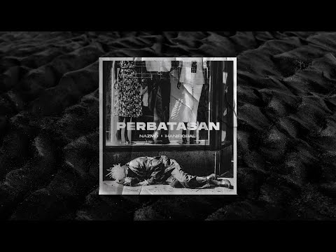 Nazmo x Hanifiqbal - Perbatasan