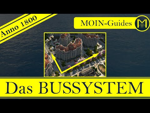 Anno 1800 - Moin Guides - The bus system explained!!! (ALL DLCs)