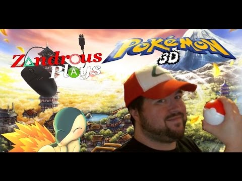 Zandrous Plays - Pokemon 3D