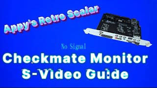 Checkmate Monitor S-Video Setup Guide!