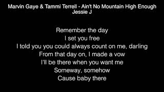 Jessie J - Ain&#39;t No Mountain High Enough Lyrics (Marvin Gaye &amp; Tammi Terrell) The Singer 2018