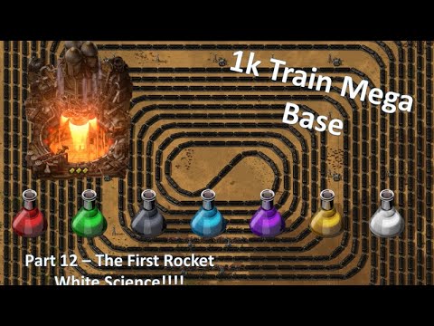 1k Train Mega Base - Factorio Lets Play Pt12  - The first Rockets