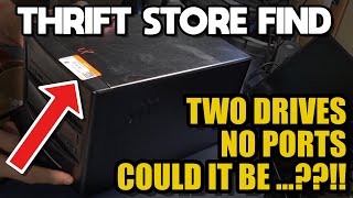 Goodwill Find:  A Heavy Black Box - No Ports - Two Drives. Could it be ...?!