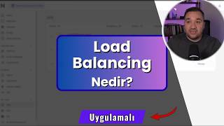 Load Balancing Nedir? Nasıl Kurulur? (Detaylı Anlatım)