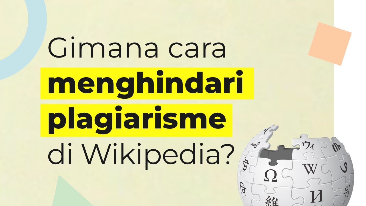 Gimana cara menghindari plagiarisme di Wikipedia?