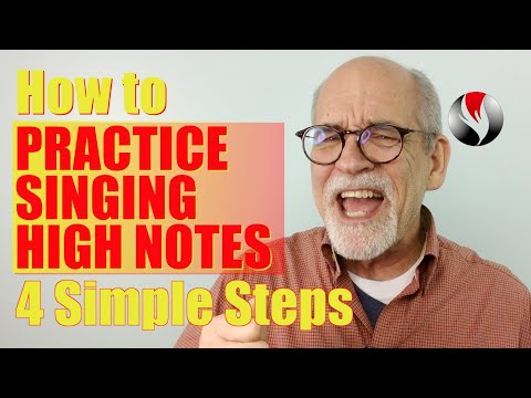 How To Practice Singing High Notes - 4 Simple Steps