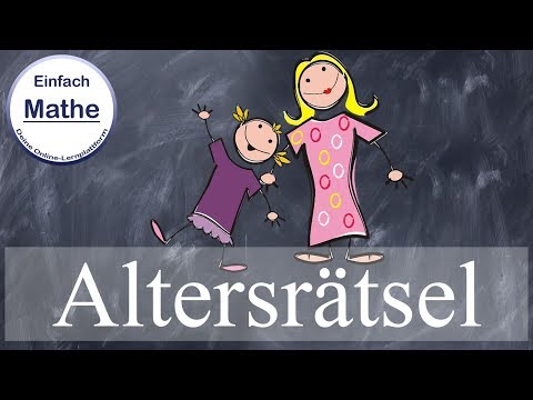 Mathe-Rätsel #3: Altersrätsel by einfach mathe!