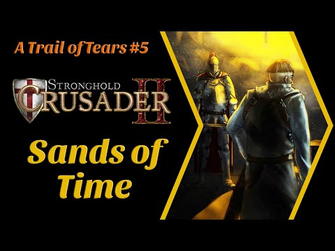 STRONGHOLD CRUSADER 2 - Sands of Time (2023 Gameplay Walkthrough)