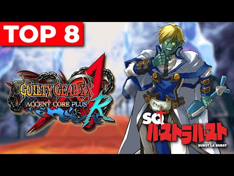 GGAC+R Top 8 - SQ XL Guilty Gear Accent Core Plus R Tournament