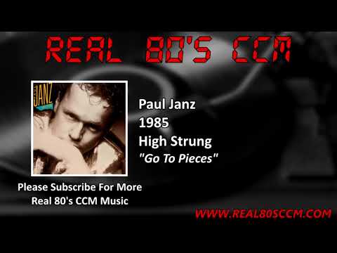 Paul Janz - Go To Pieces
