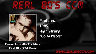 Paul Janz - Go To Pieces