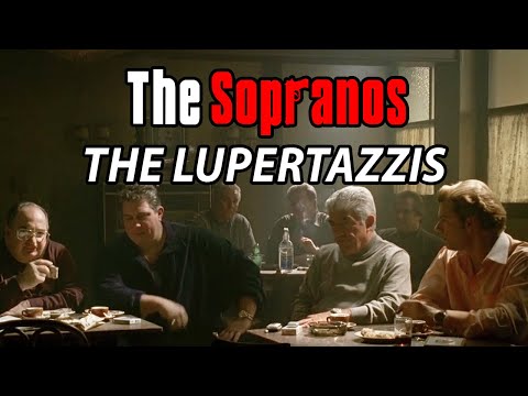 The Lupertazzi Crime Family - Soprano Theories