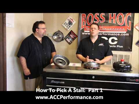 ACC Performance Products Plus - How To Pick A Torque Converter Stall Range - Part 1