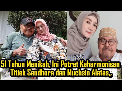After 51 Years of Marriage, This is a Portrait of the Harmony Between Titiek Sandhora and Muchsin...