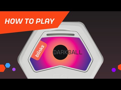 How to Play Blinks: Darkball