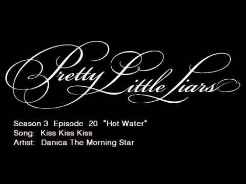 PLL 3x20 Kiss Kiss Kiss -  Danica The Morning Star