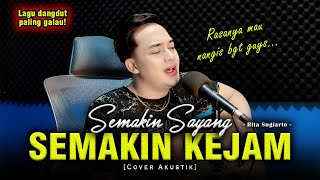 Download lagu SEDIH SEDIH RASA HATIKU😭😭 | SEMAKIN SAYANG SEMAKIN KEJAM - RITA SUGIARTO [Versi Akustik by Soni Egi] mp3