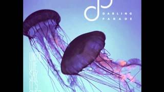 Darling Parade - Give It Up - Until We Say It&#39;s Over EP 2011