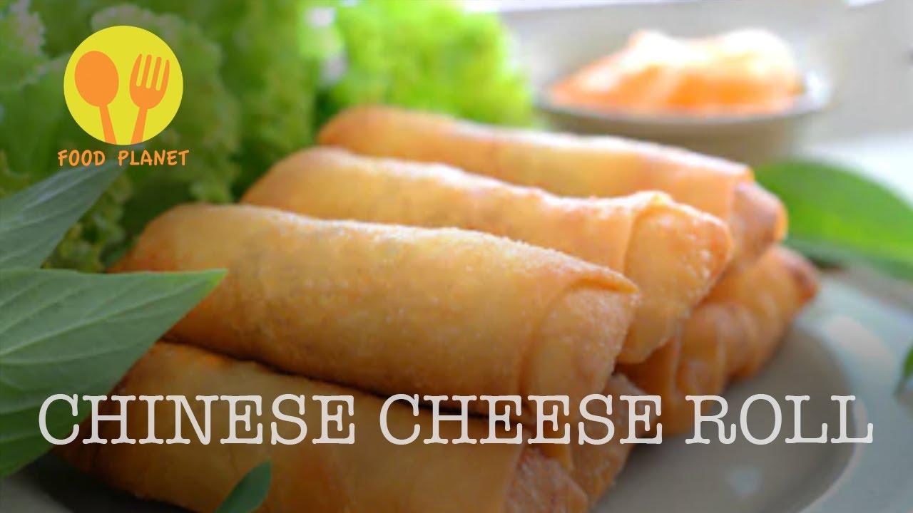 Chinese Cheese Roll Recipe by Food Planet and Gluten-Free Recipes | Easy Chinese Recipe
