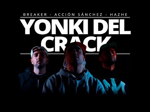 Yonki del crack (con Breaker)