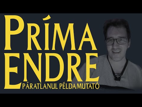 P - P - PRÍMA ENDRE