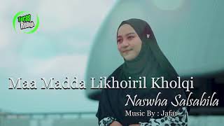 Download lagu Maa Madda Likhoiril Kholqi - Naswha Salsabila (Video Lirik) mp3 Download lagu Maa Madda Likhoiril Kholqi - Naswha Salsabila (Video Lirik) mp3