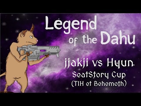 [Dahu] jjakji vs Hyun - SeatStory Cup (castée par TIH et Behemoth)