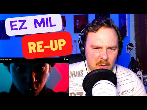 Ez Mil - Re-Up (Official Music Video) ( First ever Reaction )