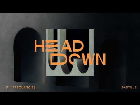 LOST FREQUENCIES - HEAD DOWN (FT. BASTILLE)