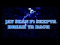 Jay Sean Skepta Break Ya Back