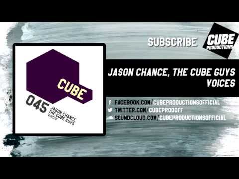 JASON CHANCE, THE CUBE GUYS - Voices [Official]