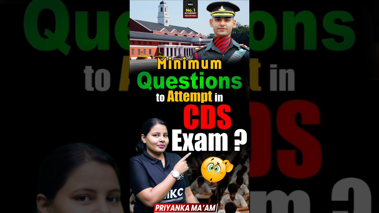 CDS Exam Success: Minimum Questions to Attempt & Winning Strategy#cdsexamtips  #CDSExamSuccess