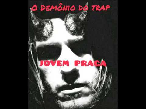 o demônio do trap