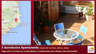 preview picture of video '3 dormitorios Apartamento se Vende en Cassa De La Selva, Girona, Spain'