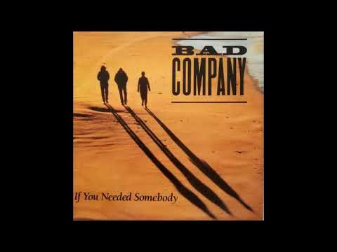 Bad Company - If You Needed Somebody (1990) HQ