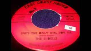 The Si-Dells - She's The Only Girl For Me