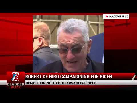 Watch: Robert De Niro Campaigning For Biden